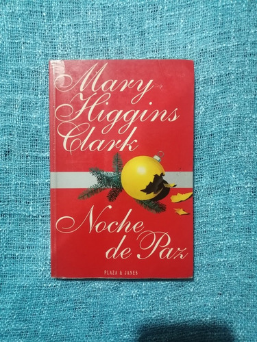 Noche De Paz -  Mary Higgins Clark 