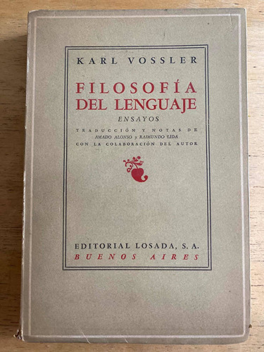 Filosofia Del Lenguaje. Ensayos - Vossler, Karl