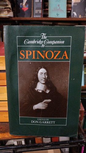 The Cambridge Companion To Spinoza Edited By Don Garrett