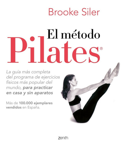 El Método Pilates - La Guía Más Completa - Brooke Siler