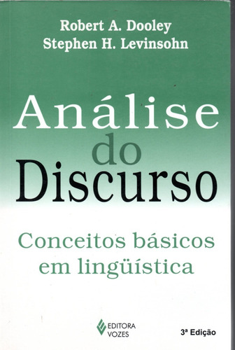 Análise Do Discurso: Conceitos Básicos Em Linguística