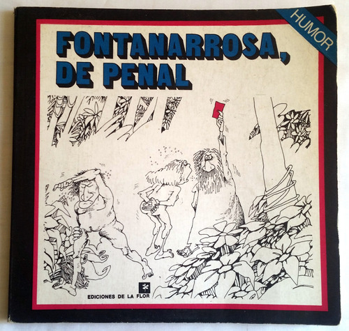 Fontanarrosa - De Penal