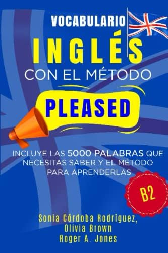 Libro: Vocabulario Inglés Con El Método Pleased B2: Incluye