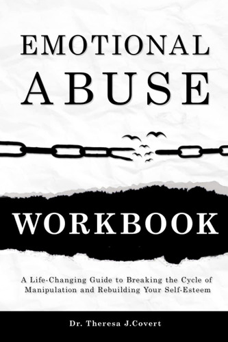 Libro: Emotional Abuse Workbook: A Life-changing Guide To Br