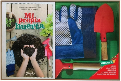 * Mi Propia Huerta * Libro + Elementos De Jardineria P Niños