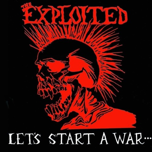 The Exploited - Let's Start A War - Cd