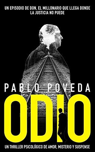 Odio: Un Episodio De Don, El Millonario Que Llega Donde La J