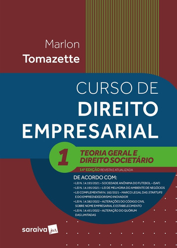 Curso De Direito Empresarial Volume 1 - Teoria Geral E Direito Societário - 14ª Edição 2023 -