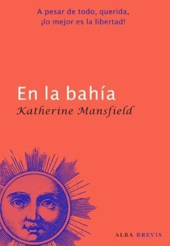 En La Bahía - Katherine Mansfield - Alba