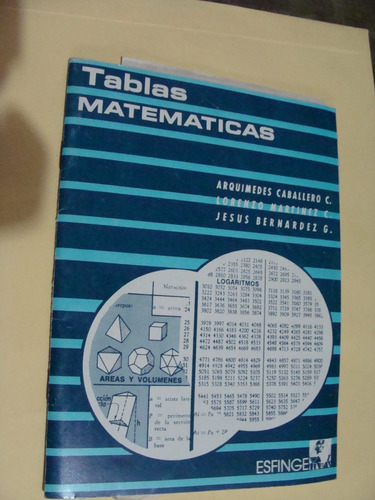 Libro Tablas Matematicas , Arquimides Caballero  , Año 1990