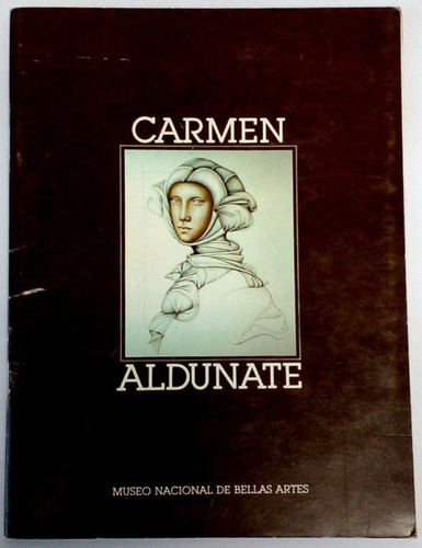 Carmen Aldunate. 10 Años De Pintura. 1981