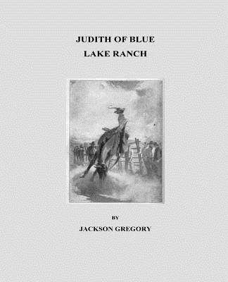 Libro Judith Of Blue Lake Ranch - Jackson Gregory