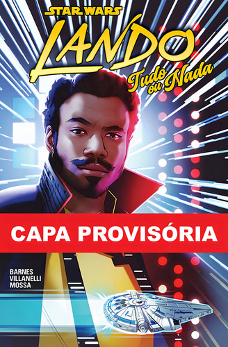 Star Wars - Lando: Tudo Ou Nada, De Rodney Barnes. Editora Panini, Capa Mole Em Português