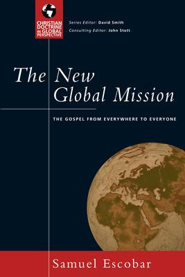 The New Global Mission - Samuel Escobar