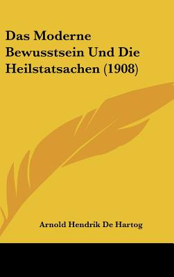 Libro Das Moderne Bewusstsein Und Die Heilstatsachen (190...