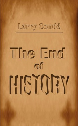 Libro End Of History - Larry Conde