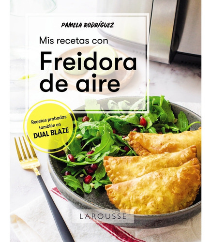 Mis Recetas Con Freidora De Aire - Rodríguez Rodríguez  - *