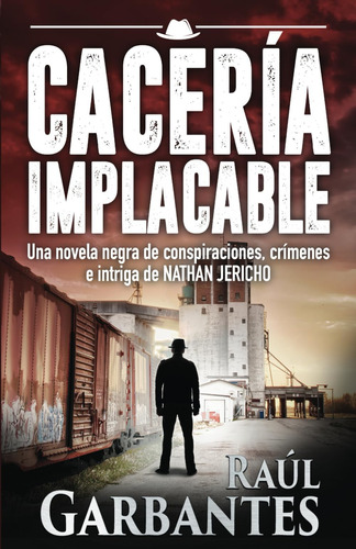 Libro: Cacería Implacable (investigador Privado Nathan Jeric