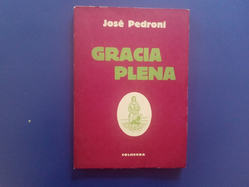 Gracia Plena - José Pedroni