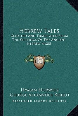 Libro Hebrew Tales : Selected And Translated From The Wri...