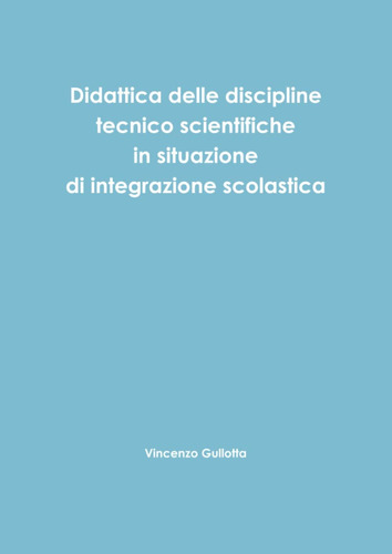 Libro: Didattica Delle Discipline Tecnico Scientifiche (ital