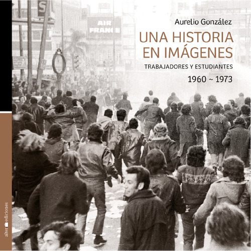 Historia En Imagenes, Una, De Aureliano Gonzalez. Editorial Alter Ediciones En Español