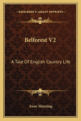 Libro Belforest V2: A Tale Of English Country Life - Mann...