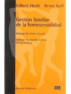 Libro Gestión Familiar De La Homosexualidad - Gilbert, Herd