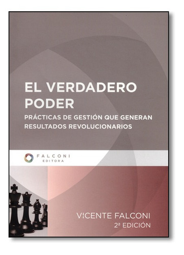 El Verdadero Poder: Prácticas De Gestión Que Generan Resul, De Vincente Falconi. Editora Falconi, Capa Mole Em Português
