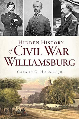 Libro:  Hidden History Of Civil War Williamsburg