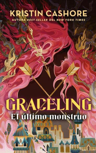 Libro Graceling, El Ultimo Monstruo - Cashore, Kristin