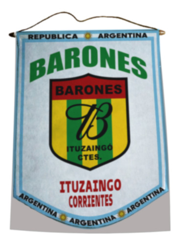 Banderin 40cm Arg Corrientes Barones Ituzaingo Barones Ituzaingo Barones Ituzaingo