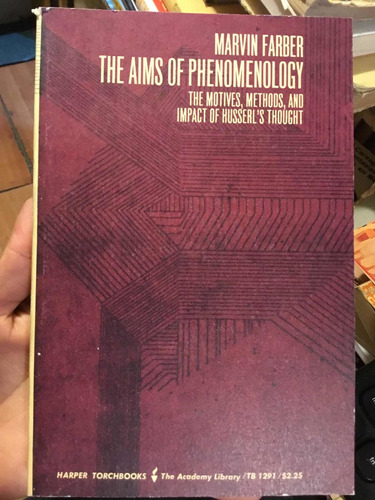 The Aims Of Phenomenoligy Marvin Faber