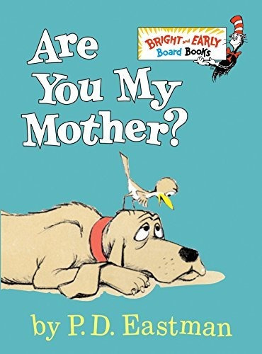 Book : Are You My Mother? (bright And Early Board Books(tm)