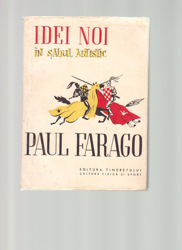 Idei Noi In Sahul Artistic, Paul Faragó, 1956, Ajedrez