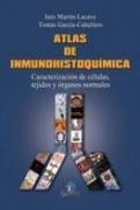 Atlas De Inmunohistoquimica - Martin Lacave,ines