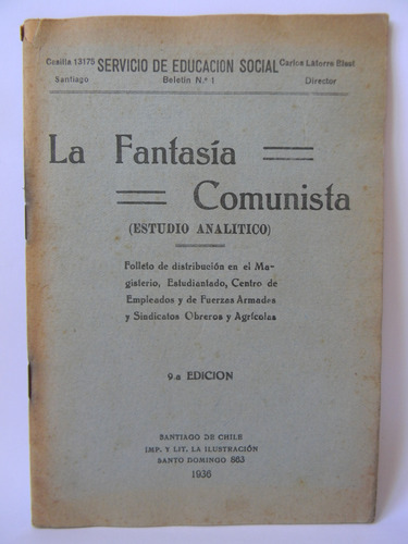 La Fantasía Comunista Estudio Analítico 1936 Folleto Latorre