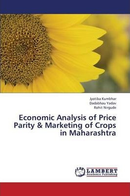 Libro Economic Analysis Of Price Parity & Marketing Of Cr...