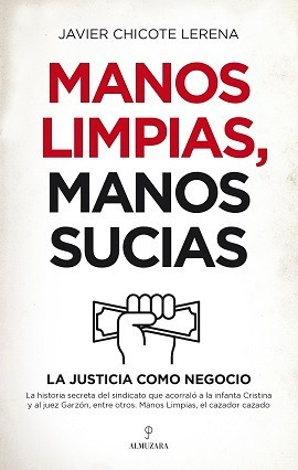 Libro Manos Limpias, Manos Sucias