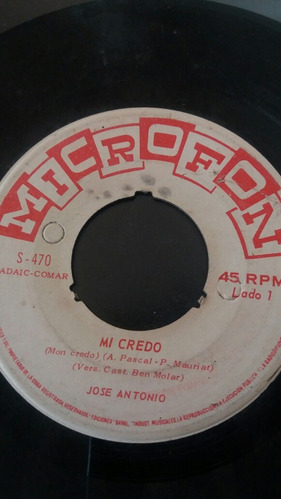 Vinilo Single De José Antonio Mi Credo (o-76