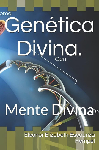 Libro: Genética Divina: Mente Divina (1) (edición En Español