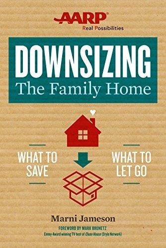 Book : Downsizing The Family Home What To Save, What To Let