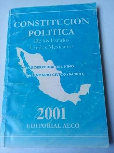 Constitucion Mexicana Y Derechos Del Niño, Calendario Civ...