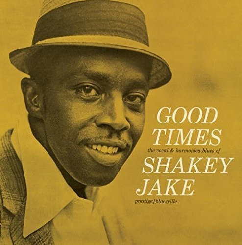 Shakey Jake Good Times Lp