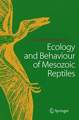 Ecology And Behaviour Of Mesozoic Reptiles - John L. Clou...