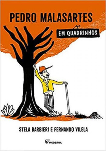 Pedro Malasartes Em Quadrinhos, De Barbieri, Fernando Vilela E Stela. Editora Moderna, Capa Mole Em Português