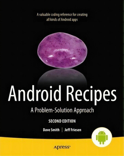 Android Recipes, De Dave Smith. Editorial Springer Verlag Berlin Heidelberg Gmbh Co Kg, Tapa Blanda En Inglés