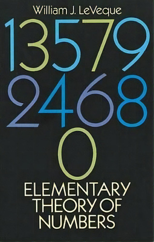 Elementary Theory Of Numbers, De William Judson Leveque. Editorial Dover Publications Inc, Tapa Blanda En Inglés