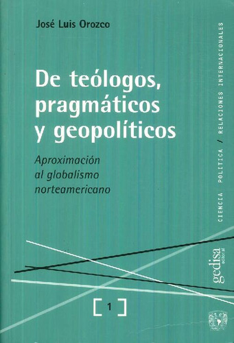 Libro De Teólogos Pragmáticos Y Geopolíticos De José Luis Or