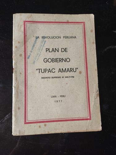 Plan De Gobierno Túpac Amaru La Revolución Peruana Lima 1977